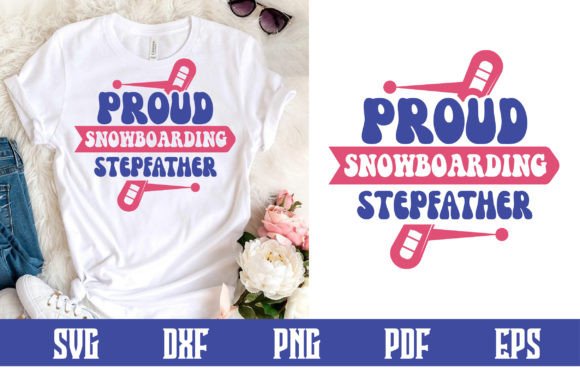 Download Proud Snowboarding Stepfather Svg - Premium Resources