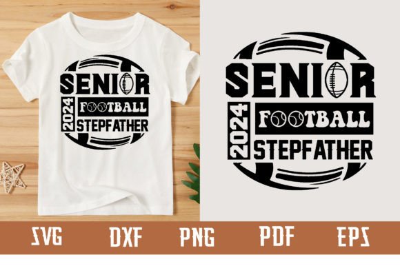 Download Senior 2024 Football Stepfather Svg - Premium Bundle